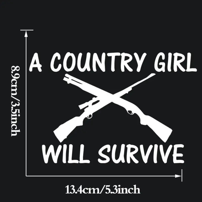Sticker - A Country Girl Will Survive