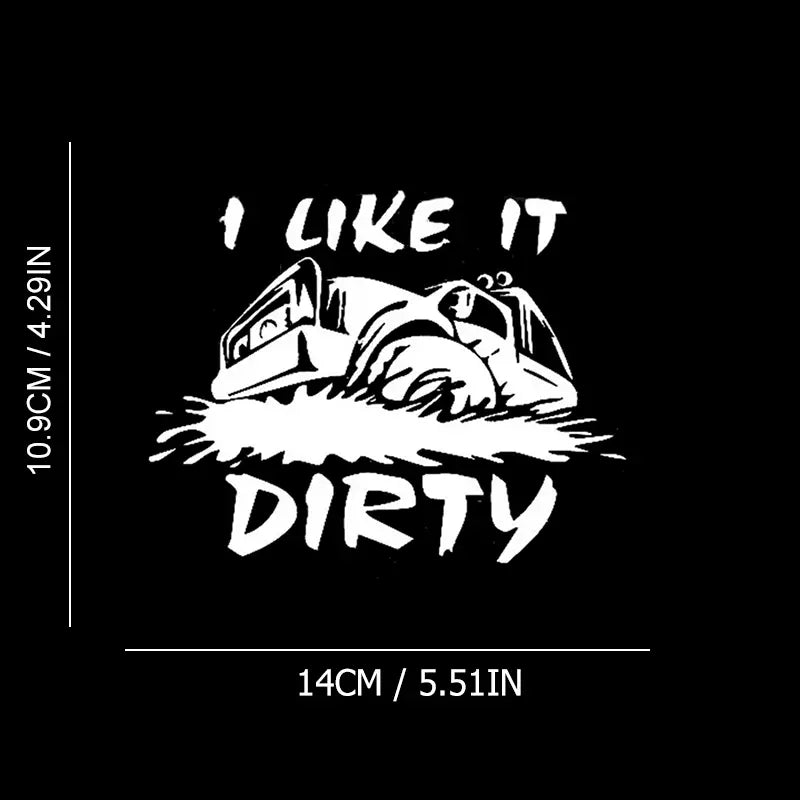 Sticker - I Like It Dirty